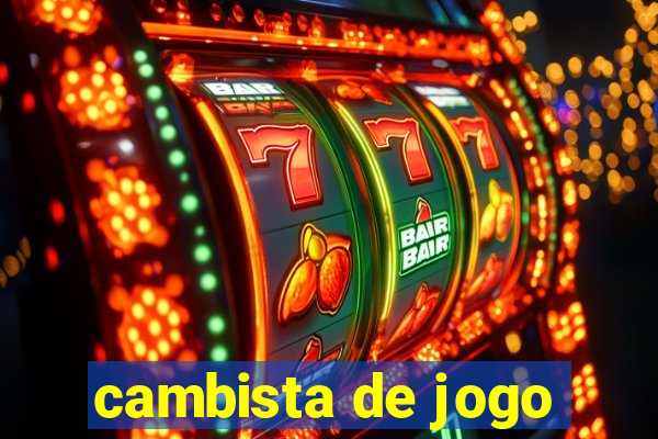 cambista de jogo